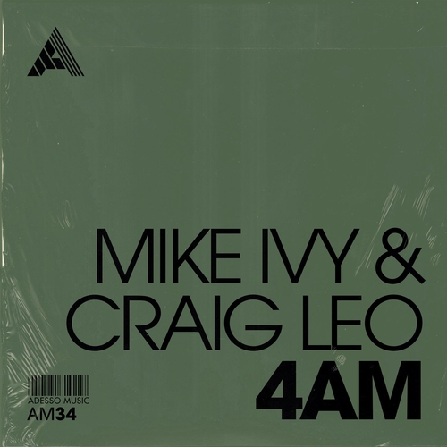 Mike Ivy, Craig Leo - 4AM - Extended Mix [AM34]